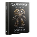 Horus Heresy: Liber Hereticus: Traitor Legiones Astartes Army Book (English)